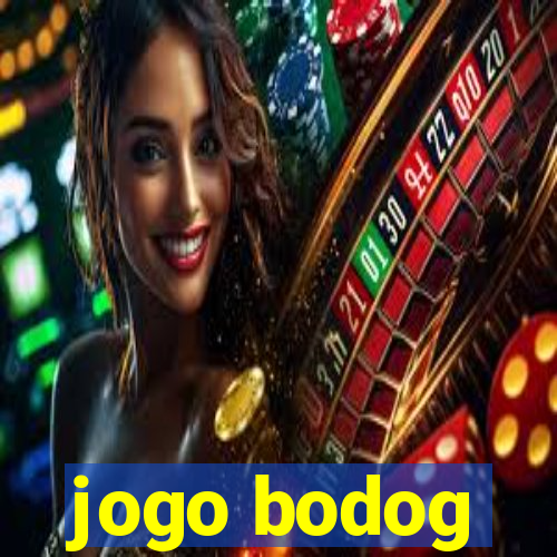 jogo bodog