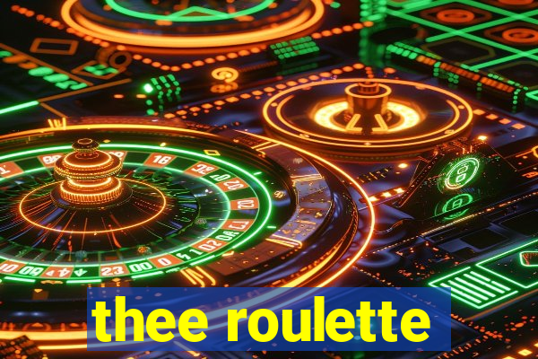 thee roulette