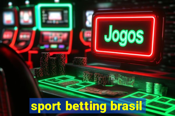 sport betting brasil