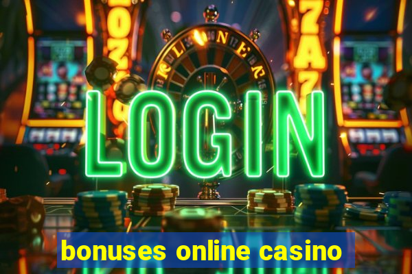 bonuses online casino