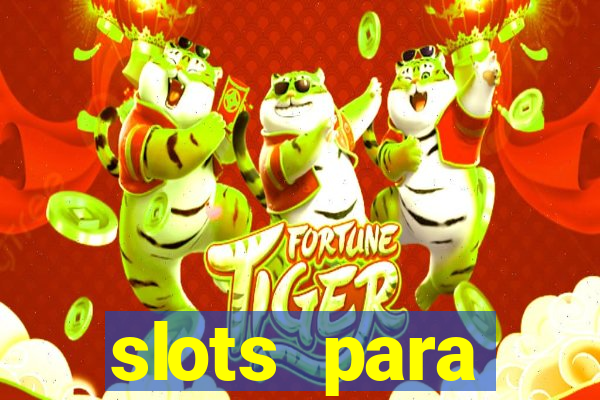 slots para m谩quinas de frutas