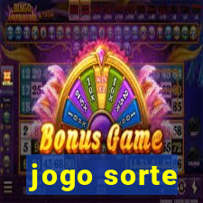 jogo sorte