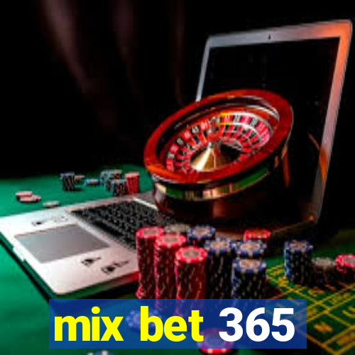 mix bet 365