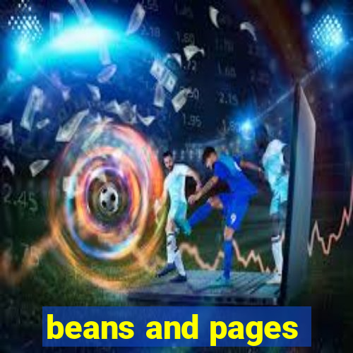 beans and pages