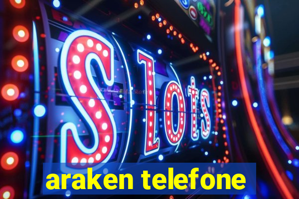 araken telefone