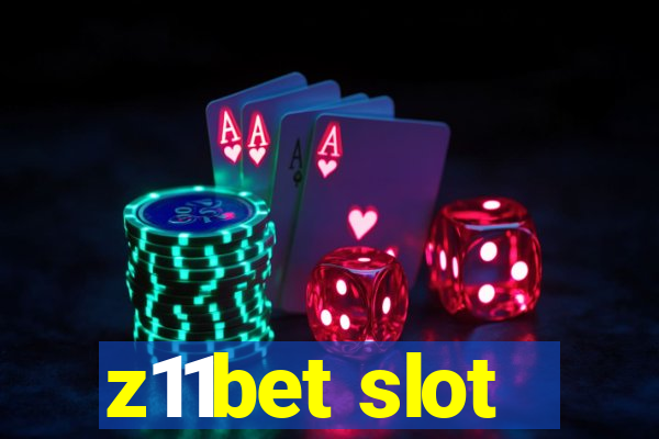 z11bet slot