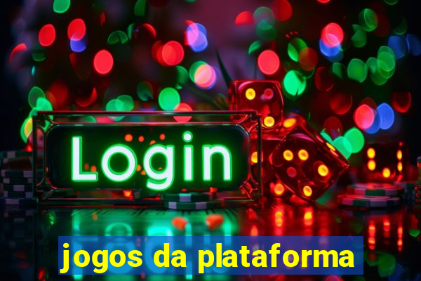 jogos da plataforma