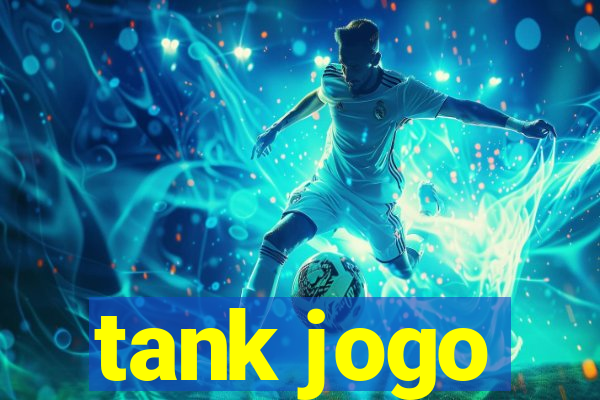 tank jogo