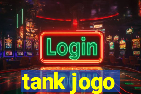 tank jogo