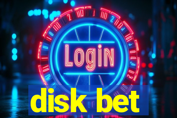 disk bet