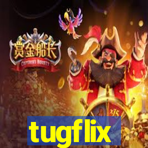 tugflix