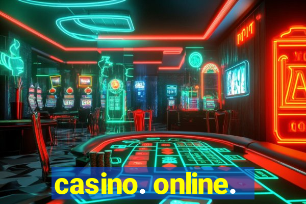 casino. online.