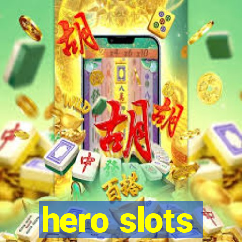 hero slots