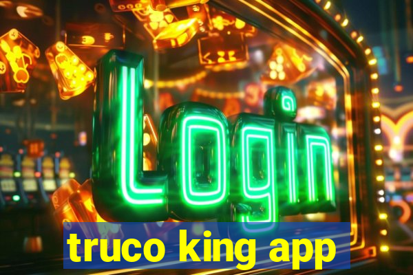 truco king app