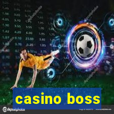 casino boss