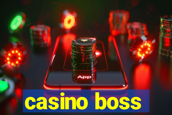 casino boss