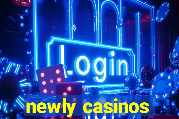 newly casinos