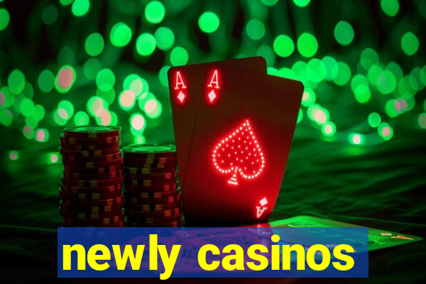 newly casinos