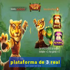 plataforma de 3 real