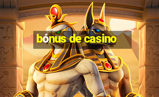 bónus de casino