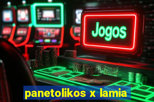 panetolikos x lamia