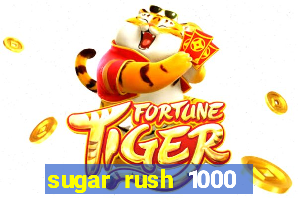 sugar rush 1000 demo slot