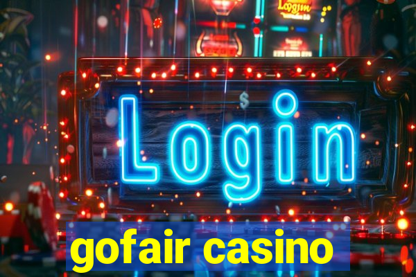 gofair casino