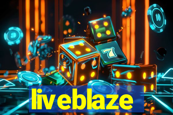 liveblaze