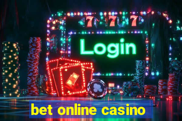 bet online casino