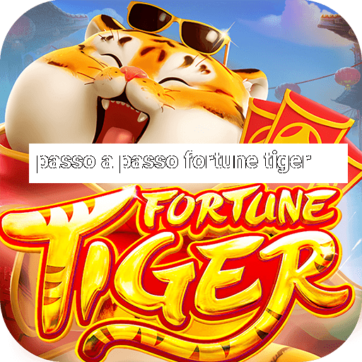 passo a passo fortune tiger