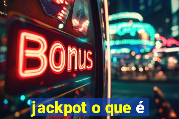 jackpot o que é