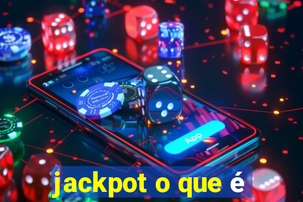 jackpot o que é