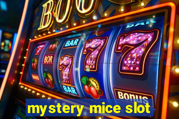 mystery mice slot