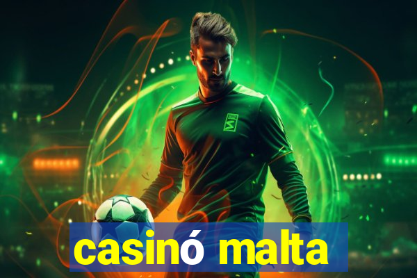 casinó malta