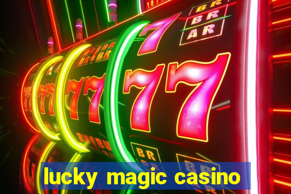 lucky magic casino