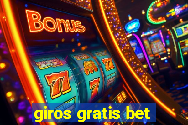 giros gratis bet