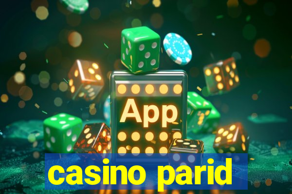 casino parid