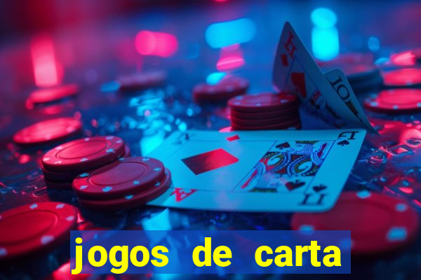 jogos de carta valendo dinheiro