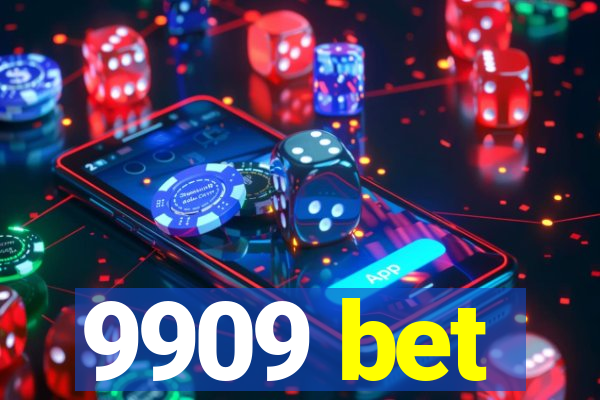 9909 bet