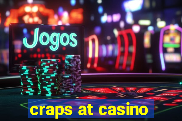 craps at casino