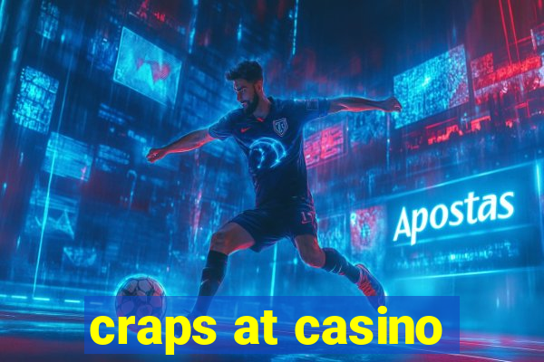 craps at casino