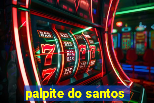 palpite do santos