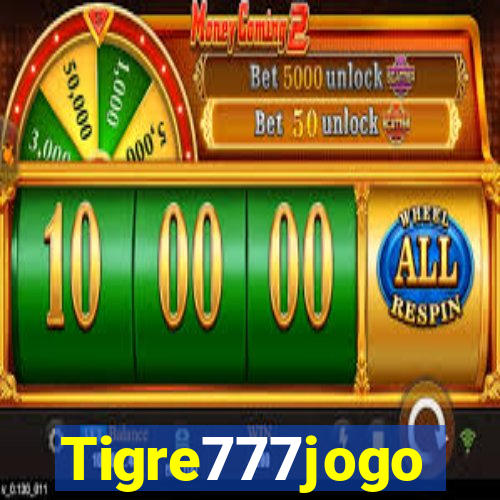 Tigre777jogo