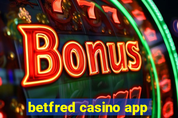 betfred casino app