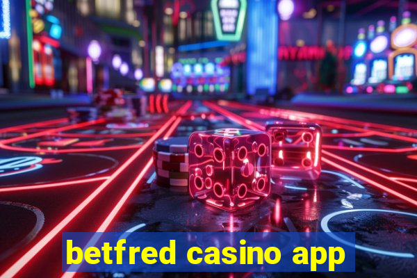 betfred casino app