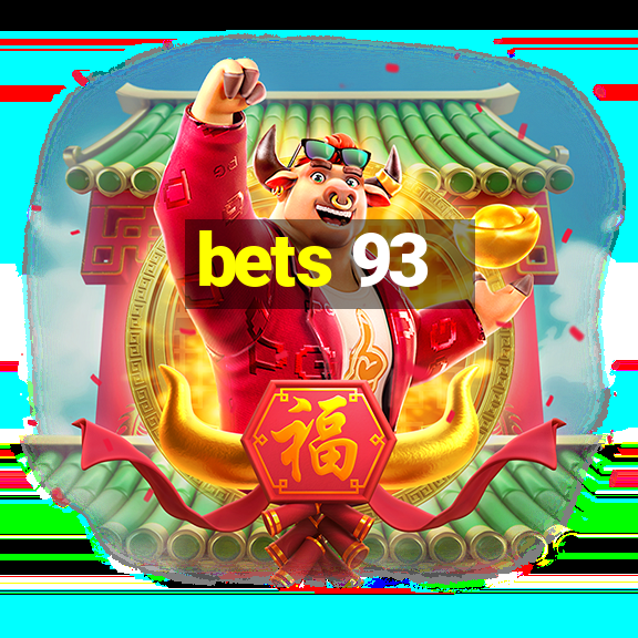 bets 93