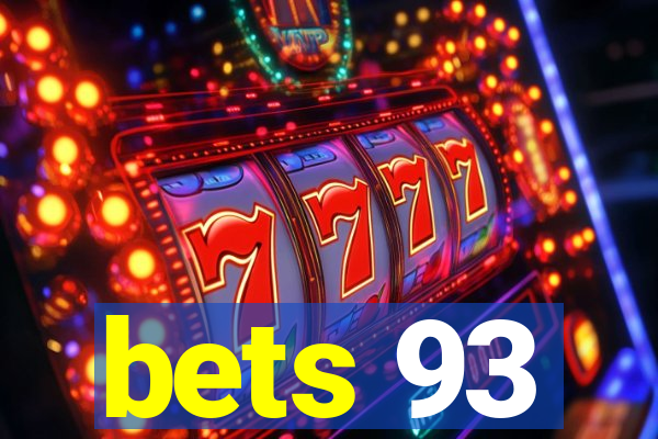 bets 93