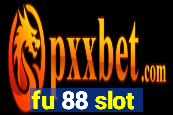 fu 88 slot