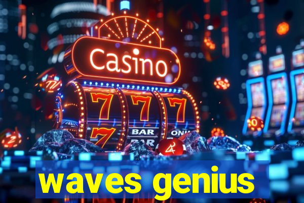 waves genius