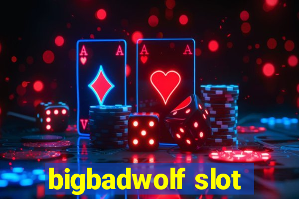 bigbadwolf slot